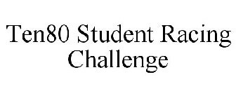 TEN80 STUDENT RACING CHALLENGE