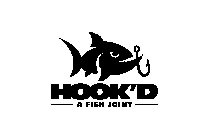 HOOK'D A FISH JOINT
