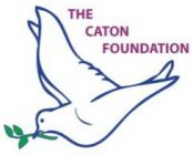 THE CATON FOUNDATION