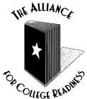THE ALLIANCE FOR COLLEGE READINESS