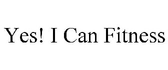 YES! I CAN FITNESS
