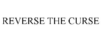 REVERSE THE CURSE