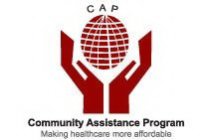 CAP COMMUNITY ASSISTANCE PROGRAM MAKING HEALTHCARE MORE AFFORDABLE