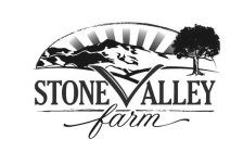 STONE VALLEY FARM