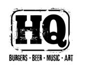 HQ BURGERS · BEER · MUSIC · ART