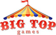 BIG TOP GAMES