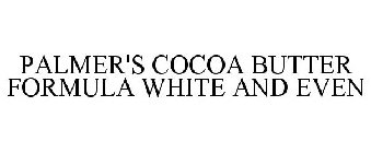PALMER'S COCOA BUTTER FORMULA WHITE AND EVEN