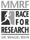 MMRF RACE FOR RESEARCH 5K WALK/RUN
