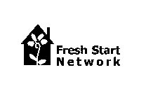 FRESH START NETWORK