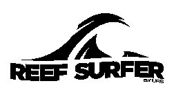 REEF SURFER BY URS