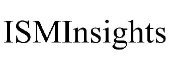 ISMINSIGHTS