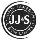 JJ&S · JOHN JAMESON · & SON LIMITED