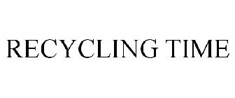 RECYCLING TIME!