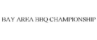 BAY AREA BBQ CHAMPIONSHIP