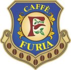 F CAFFÈ FURIA