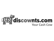 DISCOWNTS.COM YOUR CASH COW