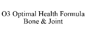 O3 OPTIMAL HEALTH FORMULA BONE & JOINT