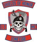 SHIELDS OF HONOR LE RESCUE PROTECT DEFEND MC LONESTAR