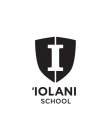 I 'IOLANI SCHOOL