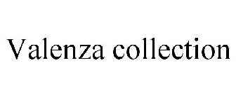 VALENZA COLLECTION