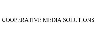 COOPERATIVE MEDIA SOLUTIONS