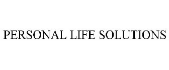 PERSONAL LIFE SOLUTIONS