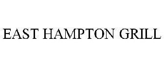 EAST HAMPTON GRILL