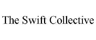 THE SWIFT COLLECTIVE