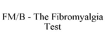 FM/B - THE FIBROMYALGIA TEST