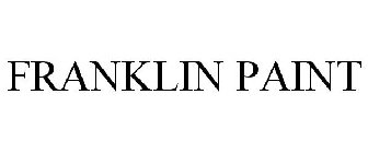 FRANKLIN PAINT