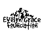 EVELYN GRACE FOUNDATION