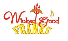 WICKED GOOD FRANKS