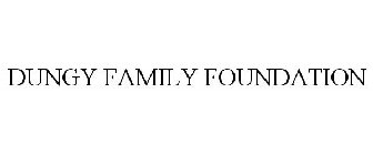 DUNGY FAMILY FOUNDATION