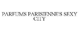 PARFUMS PARISIENNE'S SEXY CITY