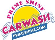 PRIME SHINE CAR WASH PRIMESHINE.COM