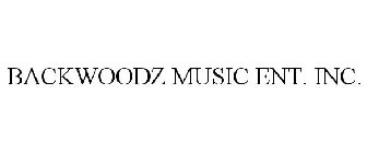 BACKWOODZ MUSIC ENT. INC.