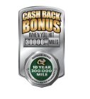 CASH BACK BONUS WHEN YOU HIT 3000000 MILES QUAKER STATE 10 YEAR 300,000 MILE LUBRICATION LIMITED WARRANTY