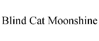 BLIND CAT MOONSHINE