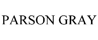 PARSON GRAY