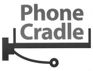 PHONE CRADLE