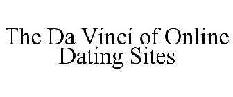 THE DA VINCI OF ONLINE DATING SITES