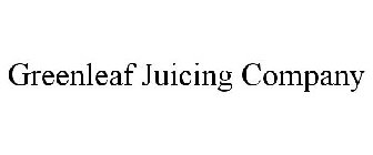 GREENLEAF JUICING COMPANY