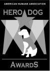 AMERICAN HUMANE ASSOCIATION HERO DOG AWARDS
