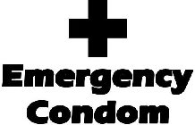 EMERGENCY CONDOM