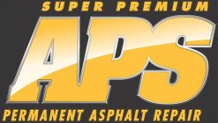 APS SUPER PREMIUM PERMANENT ASPHALT REPAIR
