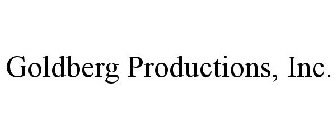 GOLDBERG PRODUCTIONS, INC.