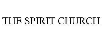 THE SPIRIT CHURCH