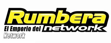 RUMBERA NETWORK EL EMPORIO DEL NETWORK