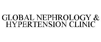 GLOBAL NEPHROLOGY & HYPERTENSION CLINIC