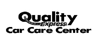 QUALITY EXPRESS CAR CARE CENTER